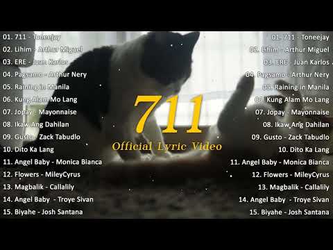 TONEEJAY - 711 (Lyrics) | OPM New Trend | New Hits OPM Love Song Playlist