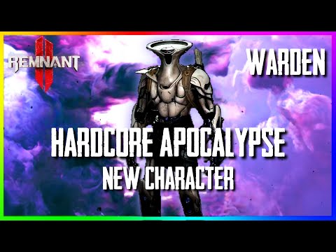Hardcore Apocalypse Warden New Game Solo | Remnant 2