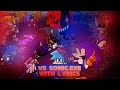 VS Sonic Exe WITH LYRICS MEGA COLLECTION