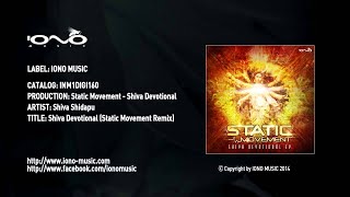Shiva Shidapu - Shiva Devotional (Static Movement Remix)