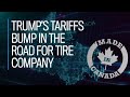 Trump's tariffs bump in the road for tire company