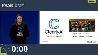 Watched Clearly AI at RSAC 2026 and the real-world numbers they cited are the part that matters