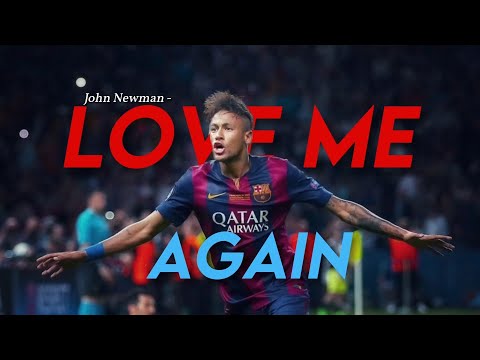 Neymar JR ► "Love Me Again" - John Newman • Skills & Goals 2014-15 | NIELDELRIO