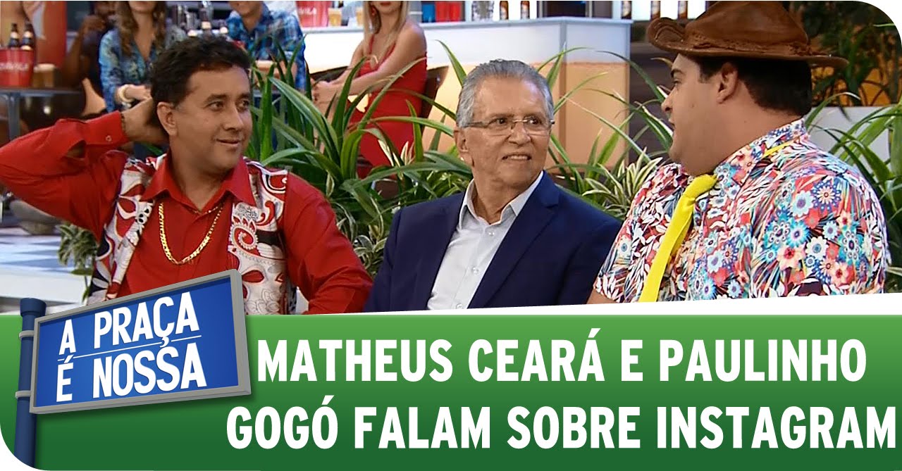 A Praça É Nossa (26/03/15) - Matheus Ceará e Paulinho Gogó falam sobre Instagram