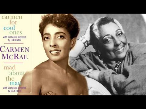 The Life and Sad Ending of Carmen McRae