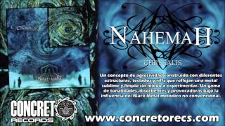 Nahemah - Ochre Mantle Stare (Álbum: Chrysalis)