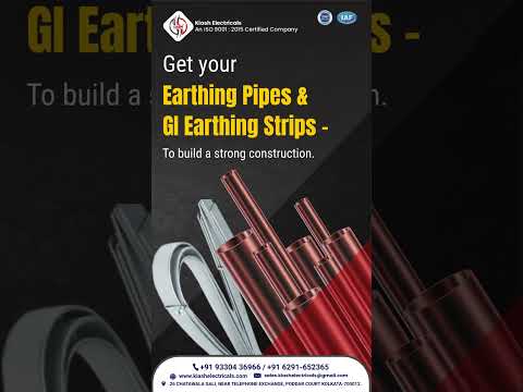 Earthing Pipes & GI Earthing Strips | Best Quality Manufacturing by Kiash Electricals