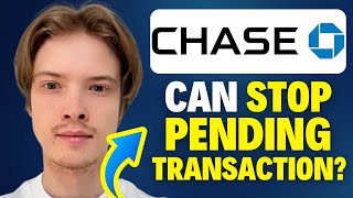 Can Chase Stop Pending Transaction