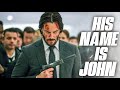 His Name Is John John Wick