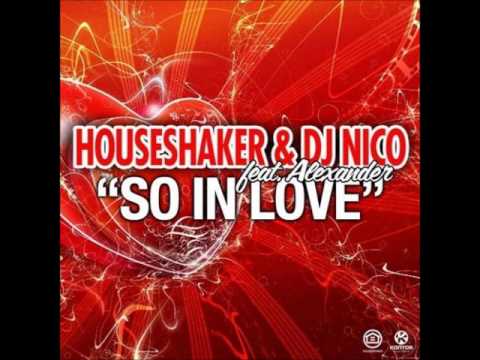 TETA - Houseshaker & DJ Nico feat. Alexander - So In Love