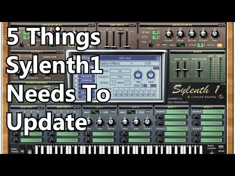 5 Things Sylenth1 Needs To Update