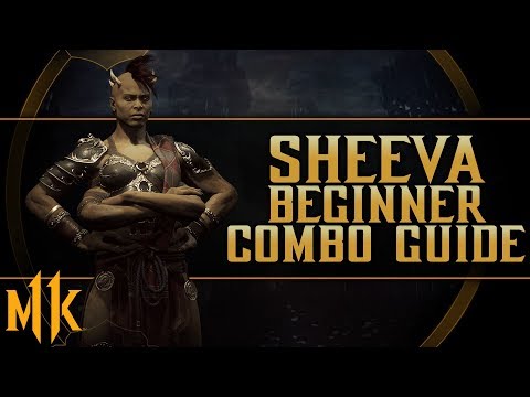 Mortal Kombat 11 - Sheeva - Beginner Combo Guide