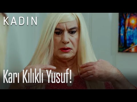 Karı kılıklı Yusuf! - Kadın