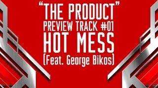 PREVIEW: #01 HOT MESS (Featuring George Bikos) : ANGELSPIT'S 