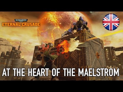 Warhammer 40,000 Eternal Crusade - PC - At the heart of the Maelstrom (English launchTrailer)