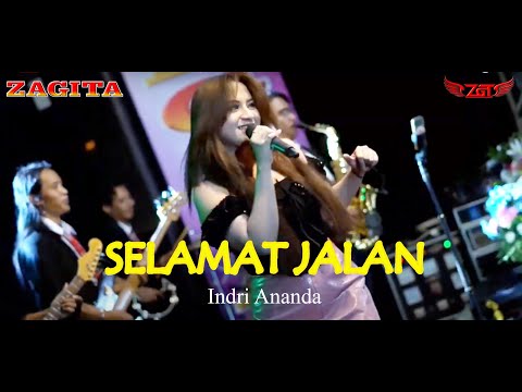 SELAMAT JALAN - INDRI ANANDA - Zagita Assoy Pakdhe