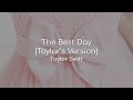 The Best Day (Taylor's Version) - Taylor Swift (lyrics)