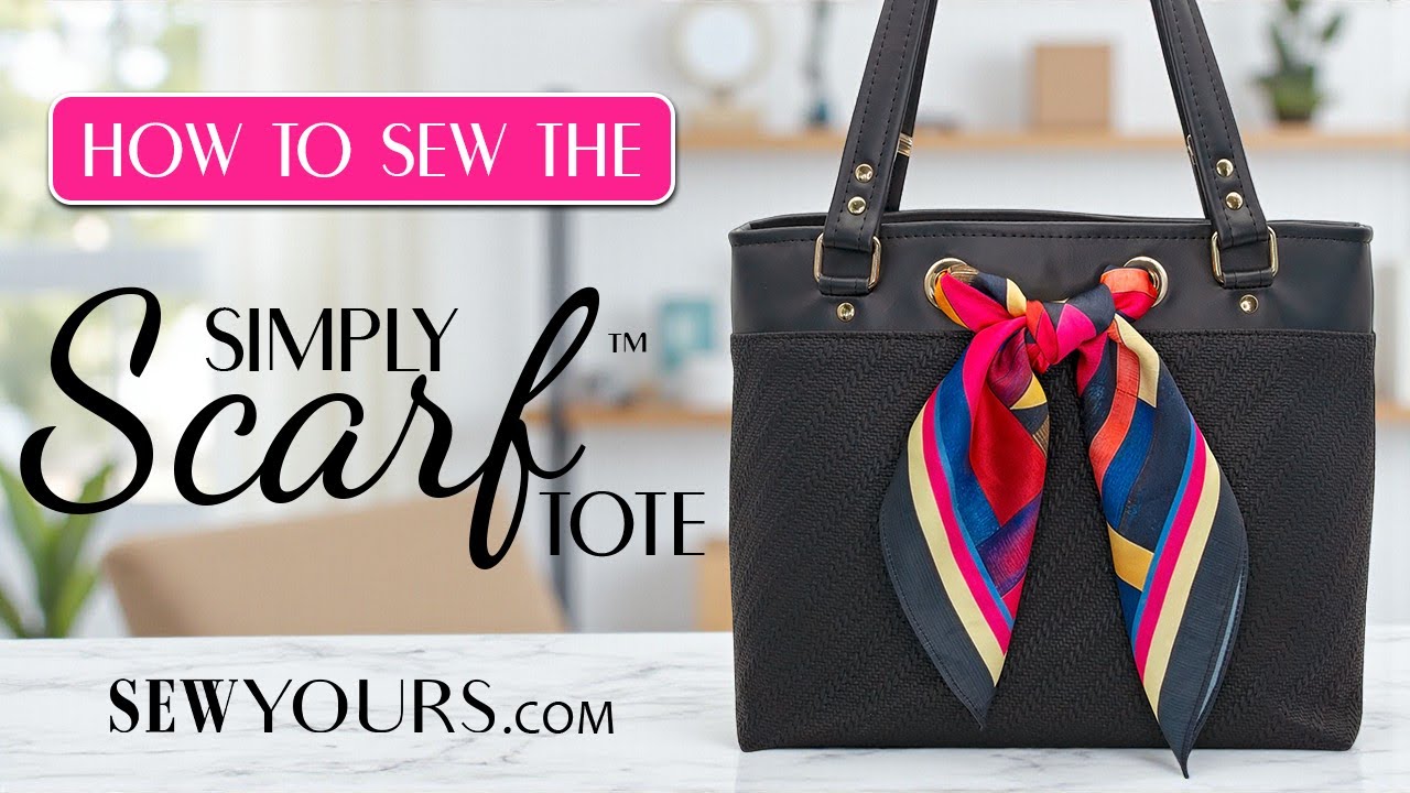 How to Sew the Simply Scarf Tote | Free Pattern with Scarf Purchase – Sew Yours