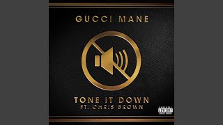 Tone It Down (feat. Chris Brown)
