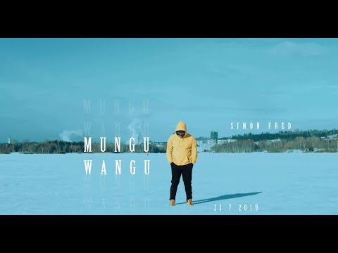 SIMON FRED - MUNGU WANGU (OFFICIAL VIDEO)