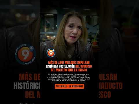 Más de $661 millones impulsan histórica postulación del Viaducto del Malleco ante la UNESCO