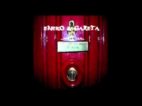 eneko y gareta - amistades peligrosas