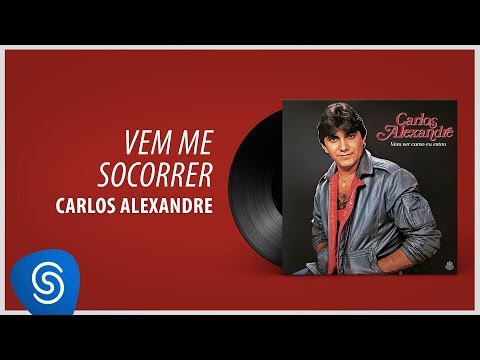 Carlos Alexandre - Vem Me Socorrer  (Álbum Completo: Vem Ver Como Eu Estou)