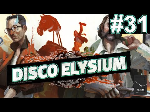 Let's Play Disco Elysium - Part 31