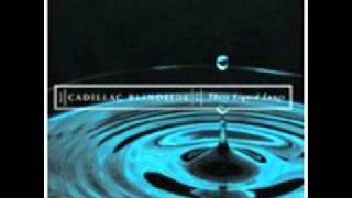 Cadillac Blindside-Straightjacket Weather.wmv