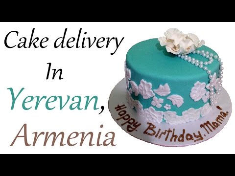 Cake delivery in Yerevan | Доставка Тортов в Ереване