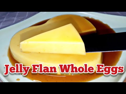 Jelly Flan Whole Eggs Recipe | Leche Gulaman Recipe | Cream Custard Jelly