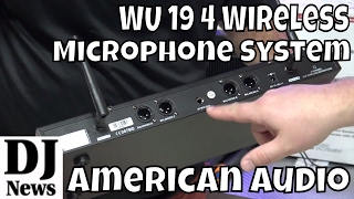 Video thumbnail for American Audio WU 19 4 Wireless Microphone System | Disc Jockey News by discjockeynews
