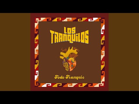 Los Tranquilos video
