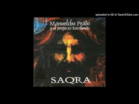 Manuelcha Prado - Huaylas ancestral