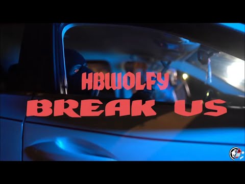 Hotboi Wolfy - Break Us (Official Music Video)