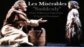 Les Misérables - Suddenly (Colm Wilkinson Impression) Cover