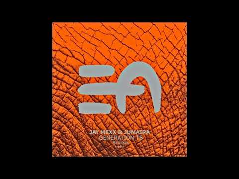 Jay Mexx, Jumaira - Generation Tb (Jay Mexx & Jumaira Remix)