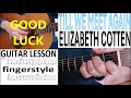 TILL WE MEET AGAIN - ELIZABETH COTTEN fingerstyle GUITAR LESSON