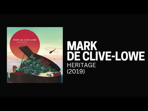 [2019] Mark de Clive-Lowe - Heritage [Full Album]