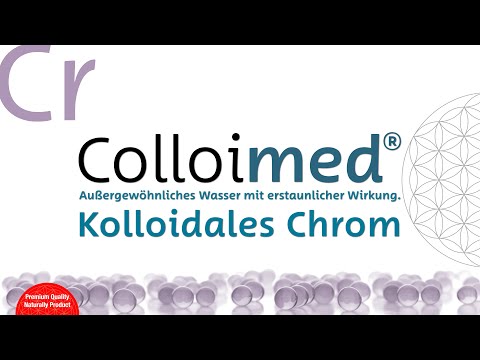 Kolloidales Chrom - Chromwasser in seiner elementaren Form - Colloimed.de