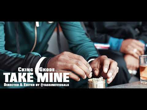C King x G Kode - "Take Mine" | Shot By @YassineVisual | (Wsc Exclusive - Official Music Video)