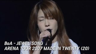 BoA - JEWEL SONG [BoA ARENA TOUR 2007 MADE IN TWENTY(20)]