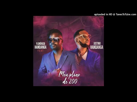 Florêncio Handanga Feat. Justino Handanga - Meu Plano De 200 (Official Áudio)