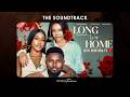 THE LONG WAY HOME UCHE MONTANA MAURICE SAM Latest 2026 Nigerian Movie Soundtrack Michelle Tochux