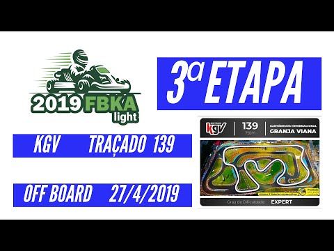 3ª Etapa FBKA 2019 - Kartódromo Granja Viana - Traçado 139 - OFF BOARD