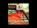 Delirious? God You Are My God 