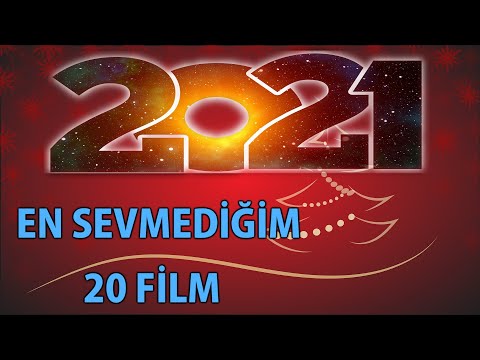 Filmli efecast 2021'den En Sevmediğim 20 Film