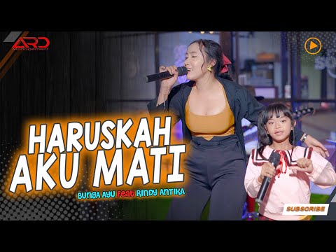 Bunga Ayu Ft. Rindy Antika - Haruskah Aku Mati (Official MV) Bubblegum Acoustic