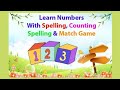 Match 123 Matching Numbers With Their Correct Spelling Numbers Match One Two Three Match One