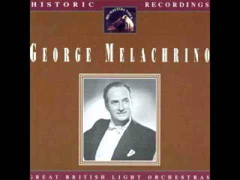 George Melachrino - Lady Of Spain